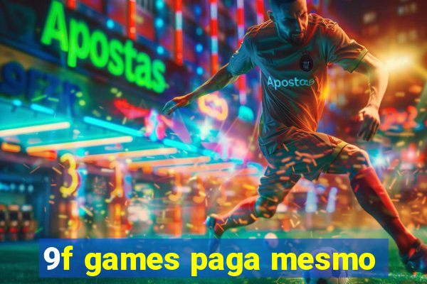 9f games paga mesmo